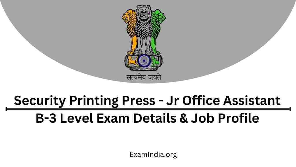Security Printing Press – Jr Office Assistant B-3 Level latest job vacancy notification and details